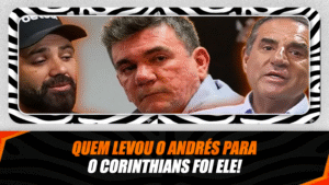 CONSELHEIRO DO CORINTHIANS REVELA BASTIDORES DA GESTÃO DE ANDRÉS SANCHEZ