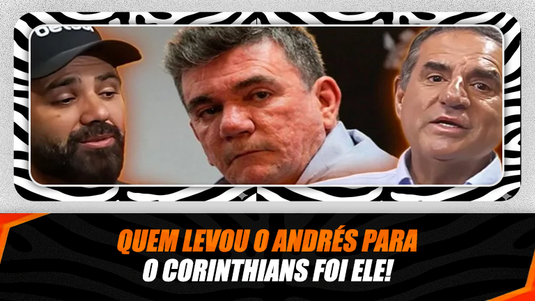 CONSELHEIRO DO CORINTHIANS REVELA BASTIDORES DA GESTÃO DE ANDRÉS SANCHEZ