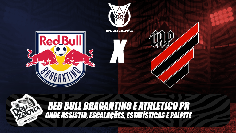 Red Bull Bragantino x Athletico PR