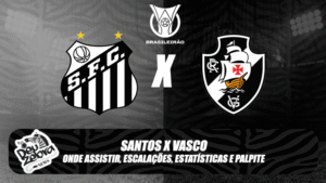 Santos x Vasco
