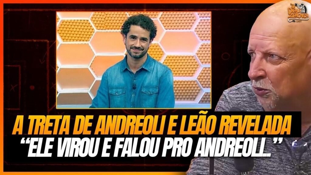 A TRETA DE ANDREOLI E LEÃO REVELADA "ELE VIROU E FALOU PRO ANDREOLL