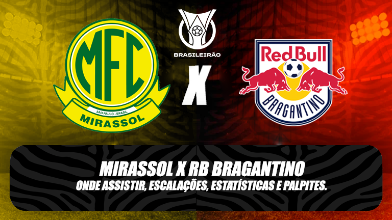 Mirassol x RB Bragantino