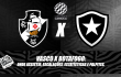 Vasco x Botafogo: