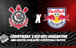 Corinthians x Red-Bull Bragantino